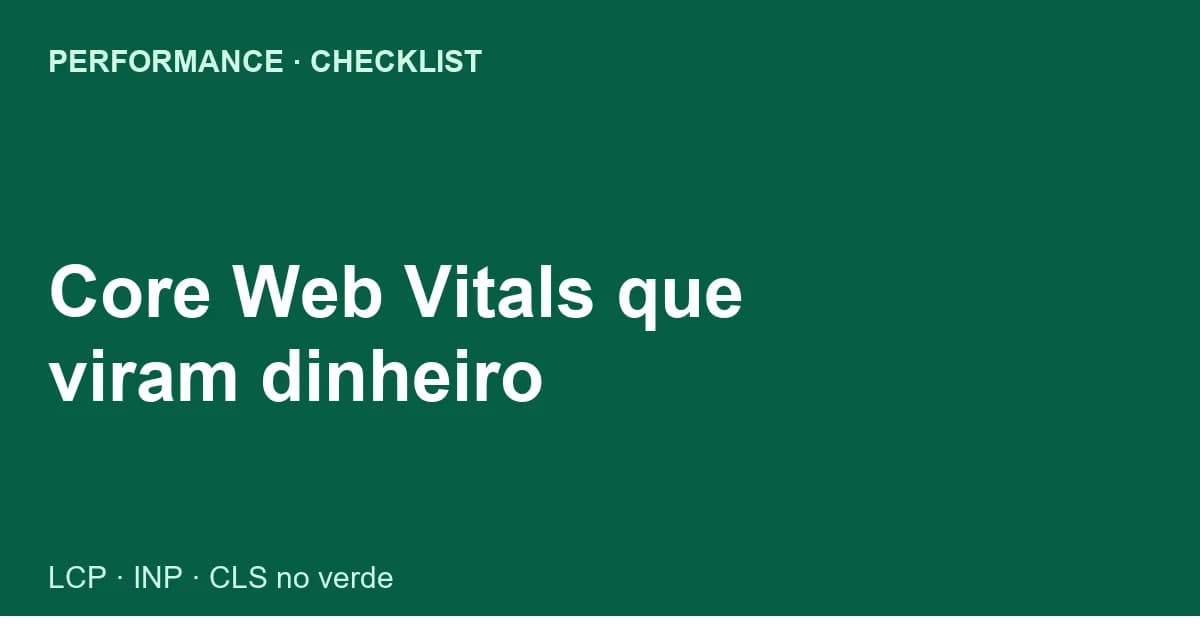 Quadro ilustrado com checklist dos Core Web Vitals